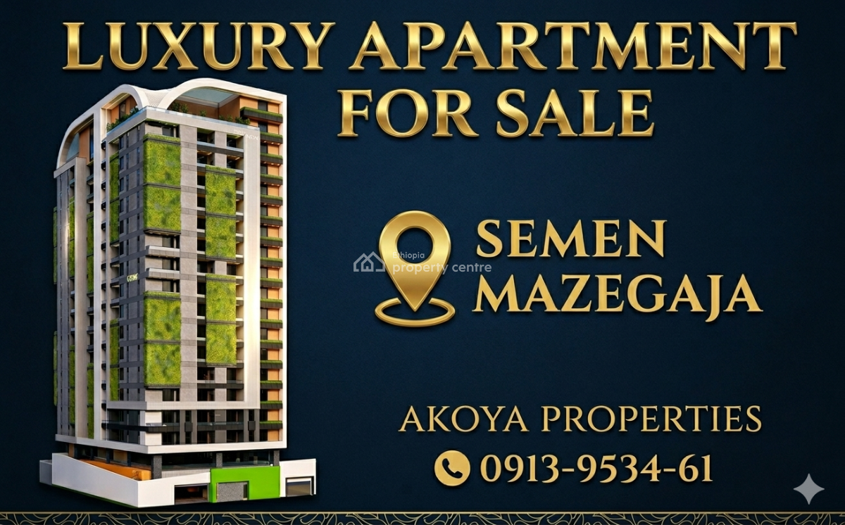Secure Diaspora Investment - Luxury 3br Apartment in Addis, Semen Mazegaja / Akoya Properties, Gullele, Addis Ababa, Apartment for Sale