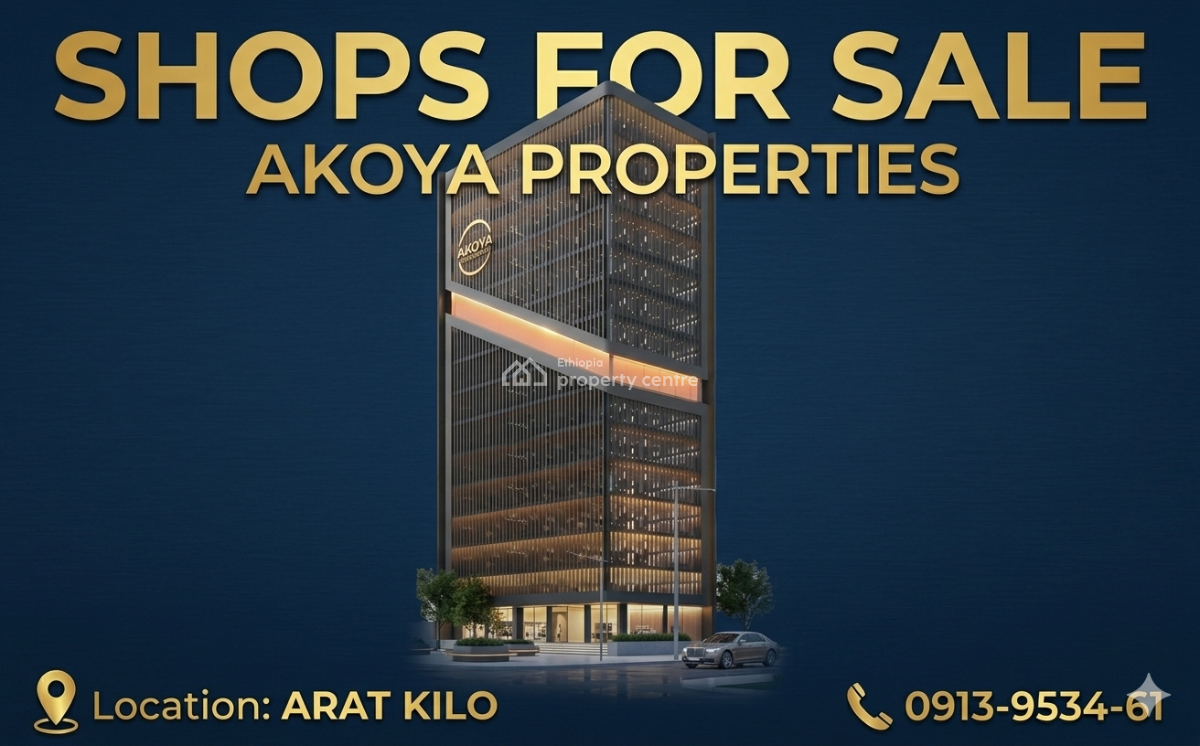 Profitable Real Estate Opportunity in Addis Ababa- Prime Location, Aratkilo / Akoya Properties, Arada, Addis Ababa, Shop for Sale